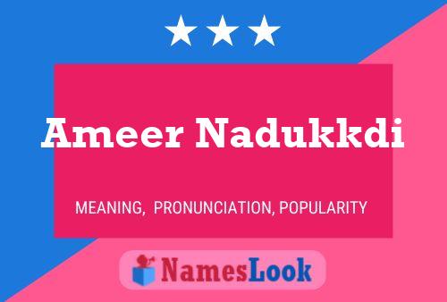 Ameer Nadukkdi Name Poster