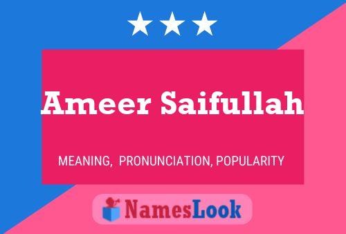 Ameer Saifullah Name Poster