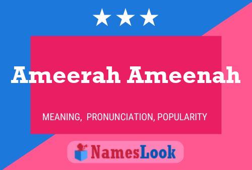 Ameerah Ameenah Name Poster