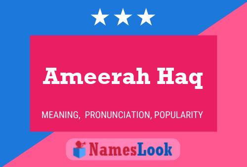 Ameerah Haq Name Poster