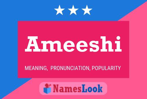 Ameeshi Name Poster