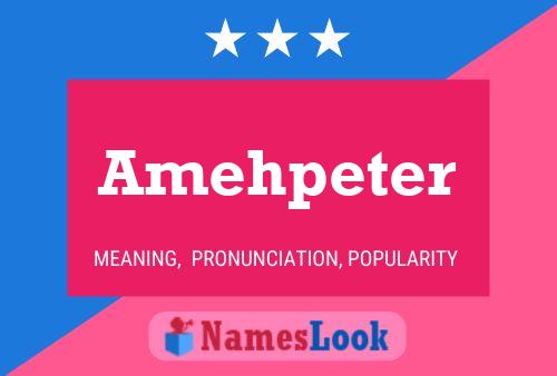 Amehpeter Name Poster