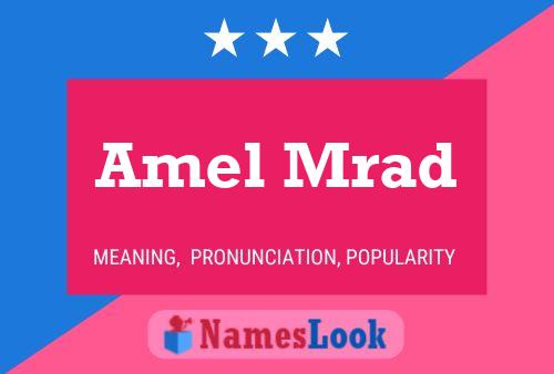 Amel Mrad Name Poster