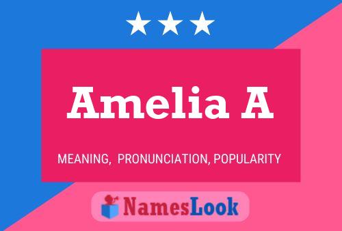 Amelia A Name Poster