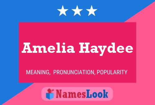 Amelia Haydee Name Poster