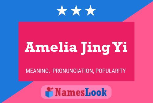 Amelia Jing Yi Name Poster