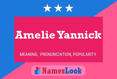 Amelie Yannick Name Poster