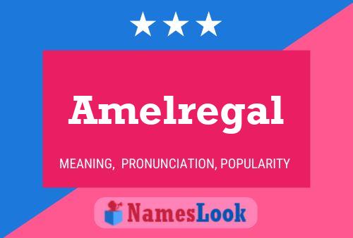 Amelregal Name Poster