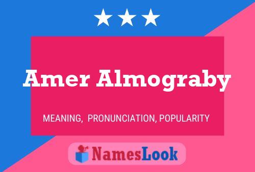 Amer Almograby Name Poster