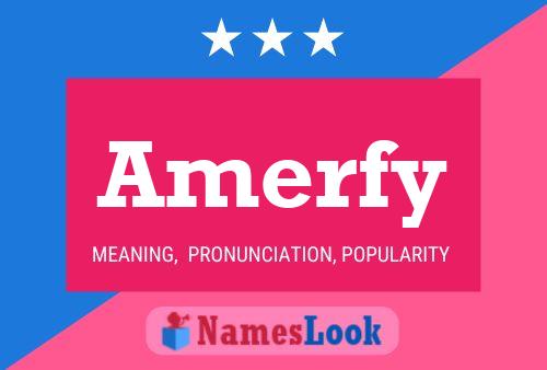 Amerfy Name Poster