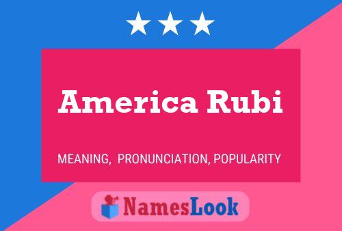 America Rubi Name Poster