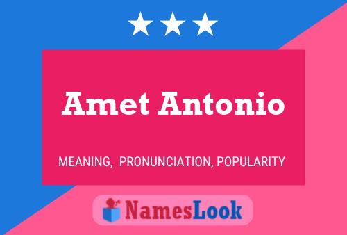 Amet Antonio Name Poster