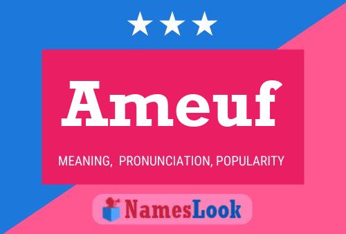 Ameuf Name Poster