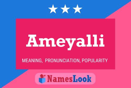 Ameyalli Name Poster