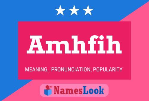 Amhfih Name Poster