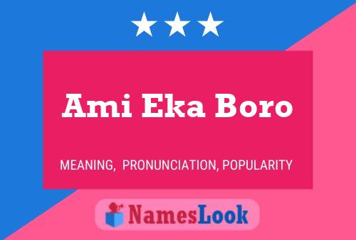 Ami Eka Boro Name Poster