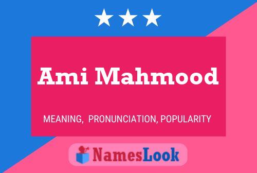 Ami Mahmood Name Poster