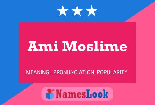 Ami Moslime Name Poster