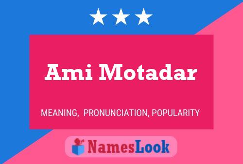 Ami Motadar Name Poster