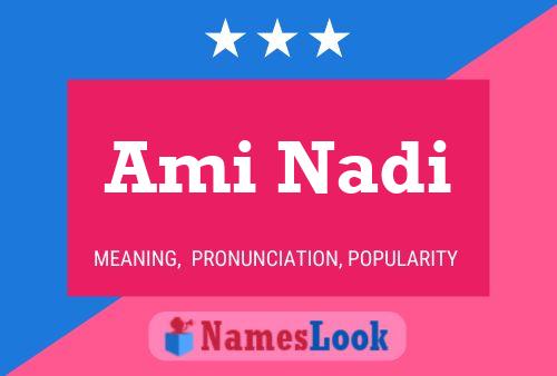 Ami Nadi Name Poster