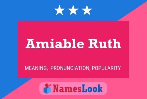 Amiable Ruth Name Poster