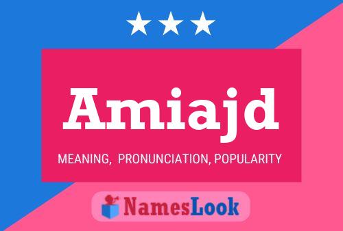 Amiajd Name Poster