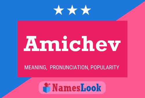 Amichev Name Poster