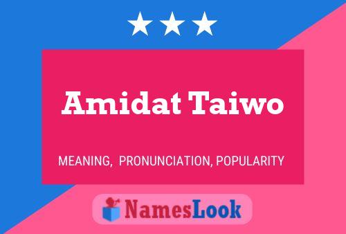 Amidat Taiwo Name Poster