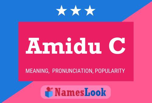 Amidu C Name Poster