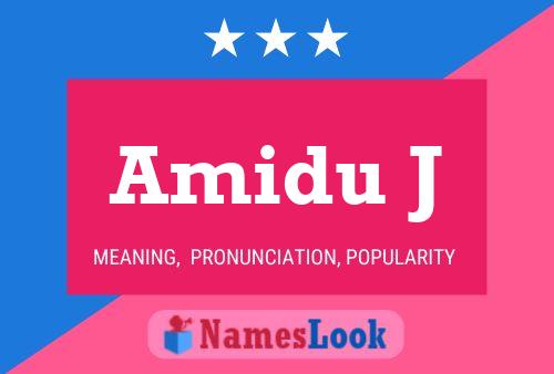 Amidu J Name Poster