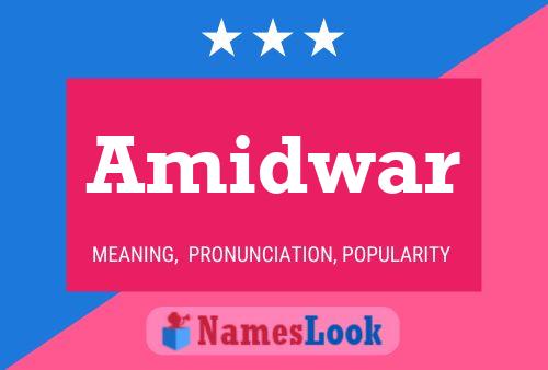 Amidwar Name Poster