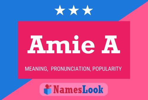 Amie A Name Poster