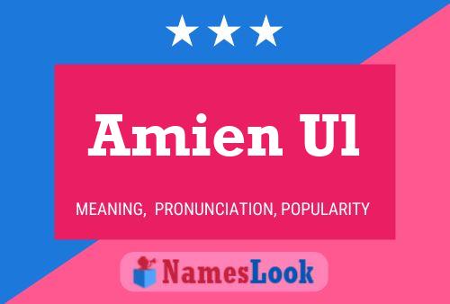 Amien Ul Name Poster