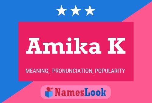 Amika K Name Poster