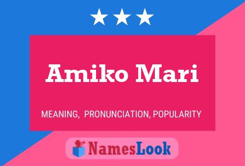 Amiko Mari Name Poster