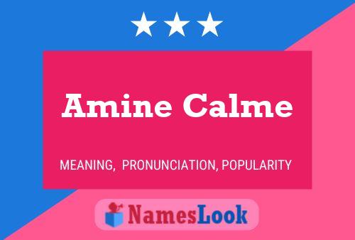 Amine Calme Name Poster