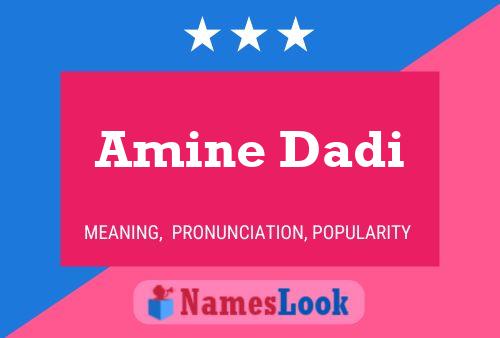 Amine Dadi Name Poster