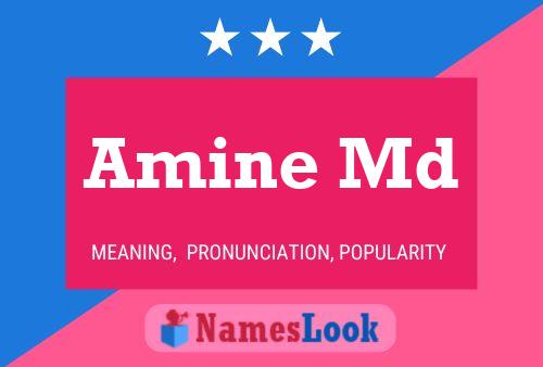 Amine Md Name Poster