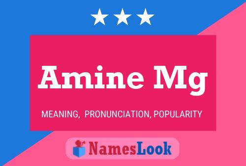 Amine Mg Name Poster