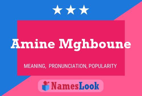 Amine Mghboune Name Poster