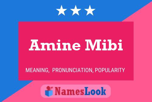 Amine Mibi Name Poster