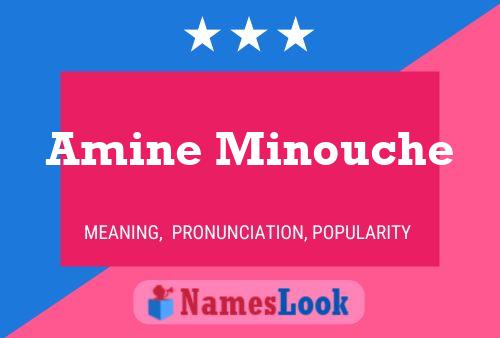 Amine Minouche Name Poster