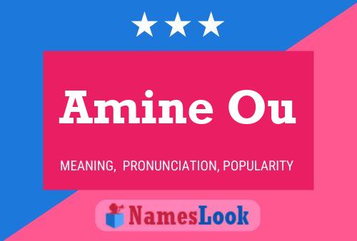 Amine Ou Name Poster