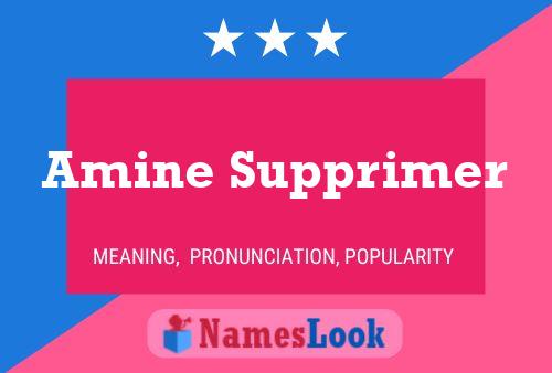 Amine Supprimer Name Poster