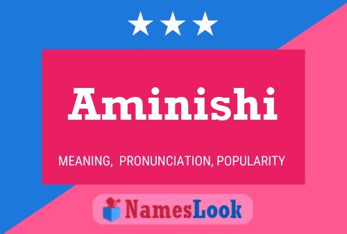 Aminishi Name Poster