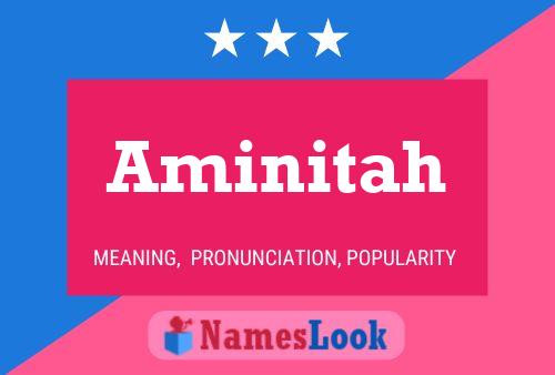 Aminitah Name Poster