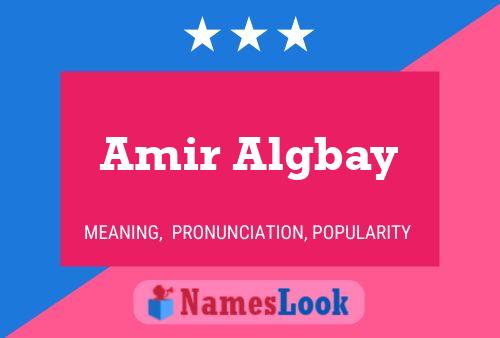 Amir Algbay Name Poster