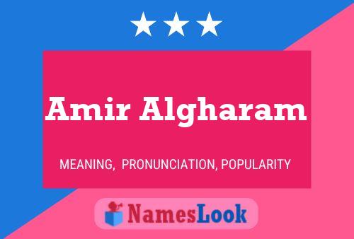 Amir Algharam Name Poster