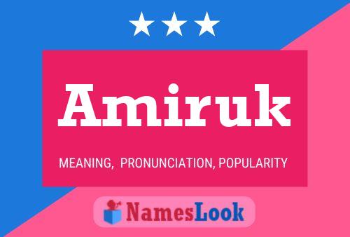 Amiruk Name Poster