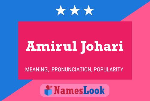 Amirul Johari Name Poster